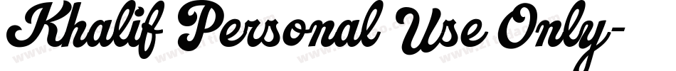 Khalif Personal Use Only字体转换